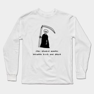 Death Cartoon Funny Life Sucks Horror Sarcasm Long Sleeve T-Shirt